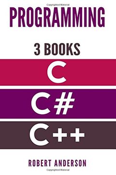 portada Programming in C/C#/C++: 3 Manuscripts - The most comprehensive tutorial about C, C#, C++ from basics to advanced