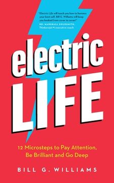 portada Electric Life: 12 Microsteps to pay Attention, be Brilliant and go Deep (en Inglés)