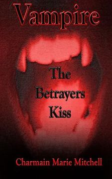 portada Vampire - The Betrayers Kiss (en Inglés)