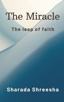 portada The Miracle: The leap of faith (en Inglés)