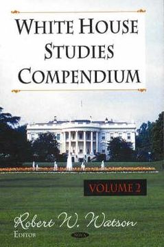 portada white house studies compendium, v.2 (en Inglés)