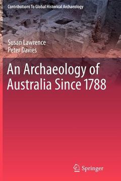 portada an archaeology of australia since 1788 (en Inglés)