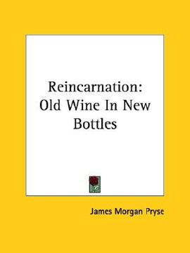 portada reincarnation: old wine in new bottles (en Inglés)