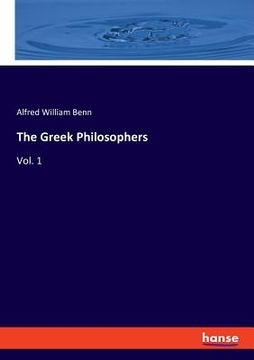 portada The Greek Philosophers: Vol. 1 (in English)