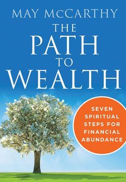 portada The Path to Wealth: Seven Spiritual Steps to Financial Abundance (en Inglés)