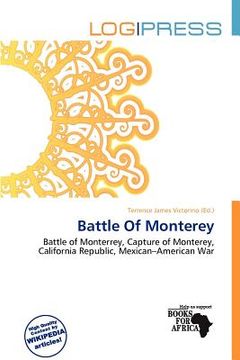 battle of monterey (en Inglés)