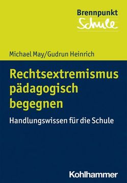 portada Rechtsextremismus Padagogisch Begegnen: Handlungswissen Fur Die Schule (en Alemán)