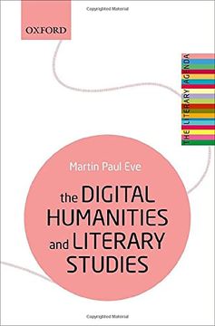 portada The Digital Humanities and Literary Studies (The Literary Agenda) 