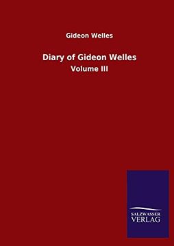 portada Diary of Gideon Welles: Volume iii (en Inglés)