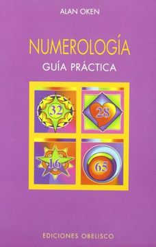 Numerologia Guia Practica (spanish Edition) (in Spanish)