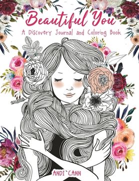 portada Beautiful You: A Discovery Journal and Coloring Book