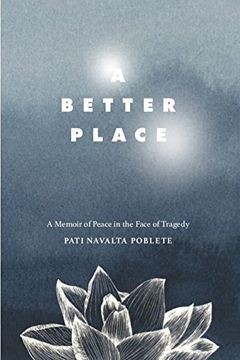 portada A Better Place: A Memoir of Peace in the Face of Tragedy (in English)