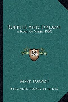 portada bubbles and dreams: a book of verse (1900) (in English)