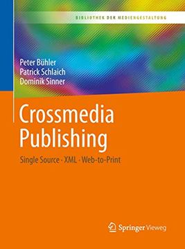portada Crossmedia Publishing: Single Source – xml – Web-To-Print (in German)