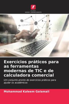 portada Exercícios Práticos Para as Ferramentas Modernas de tic e de Calculadora Comercial (en Portugués)