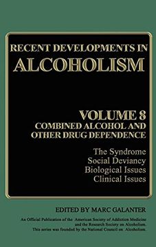 portada Recent Developments in Alcoholism: Volume 8: Combined Alcohol and Other Drug Dependence (en Inglés)
