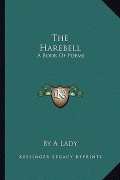 portada the harebell: a book of poems (en Inglés)