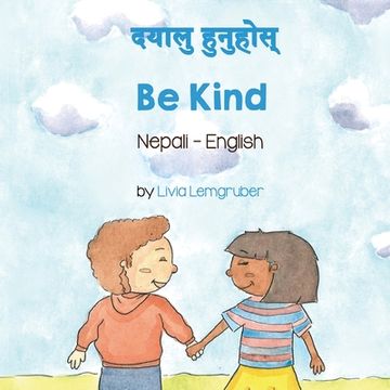 portada Be Kind (Nepali-English) (en Nepali)