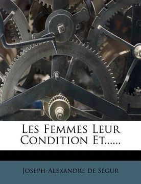 portada Les Femmes Leur Condition Et...... (en Francés)