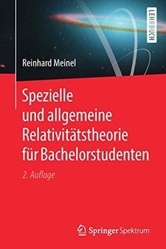 portada Spezielle und Allgemeine Relativitätstheorie für Bachelorstudenten (in German)