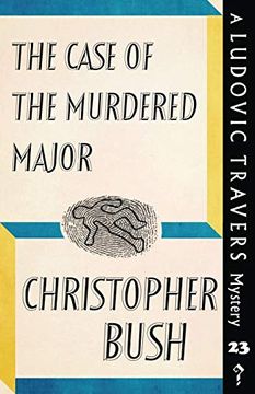portada The Case of the Murdered Major (The Ludovic Travers Mysteries) (en Inglés)