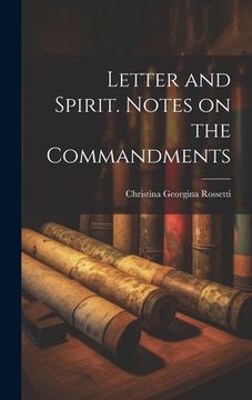 portada Letter and Spirit. Notes on the Commandments (en Inglés)
