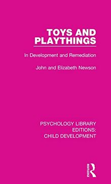 portada Toys and Playthings: In Development and Remediation (Psychology Library Editions: Child Development) (en Inglés)