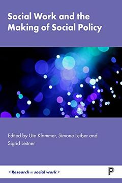 portada Social Work and the Making of Social Policy (Research in Social Work) 