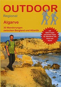 portada Algarve: 30 Wanderungen Zwischen Bergland und Atlantik (Outdoor Regional) (en Alemán)