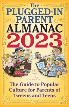portada The Plugged-In Parent Almanac 2023 (en Inglés)