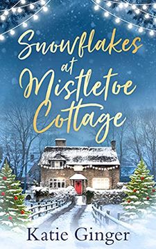 portada Snowflakes at Mistletoe Cottage (en Inglés)