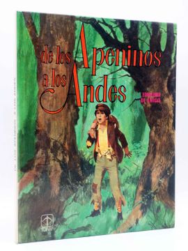 portada De los Apeninos a los Andes (Edmundo de Amicis) Toray, 1977. Tapa Dura