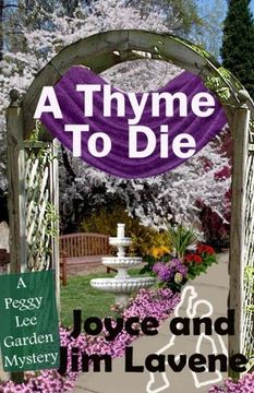 portada A Thyme to Die: Volume 6 (Peggy Lee Garden Mystery)