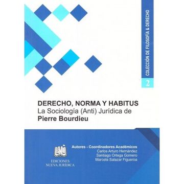 portada COLECCIÓN FILOSOFIA Y DERECHO: 2 DERECHO NORMA T HABITUS, LA SOCIOLGIA ANTI JURIDICA # 2 (in Spanish)