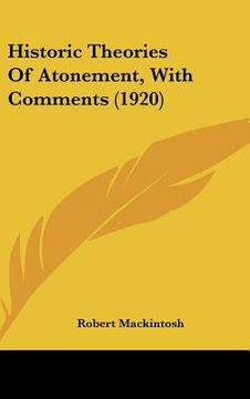 portada historic theories of atonement, with comments (1920) (en Inglés)