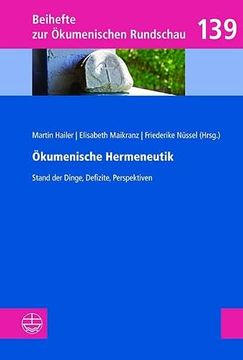 portada Okumenische Hermeneutik: Stand Der Dinge, Defizite, Perspektiven. in Memoriam Dietrich Ritschl 1929-2018 (en Alemán)