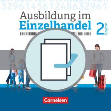 portada Ausbildung im Einzelhandel 2. Ausbildungsjahr - Bayern - Fachkunde und Arbeitsbuch (in German)