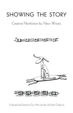 portada Showing the Story: Creative Nonfiction by New Writers