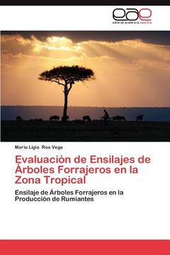 portada evaluaci n de ensilajes de rboles forrajeros en la zona tropical (en Inglés)