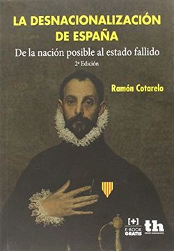 portada La Desnacionalización De España (plural) (in Spanish)