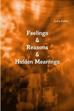 portada Feelings & Reasons & Hidden Meanings (en Inglés)