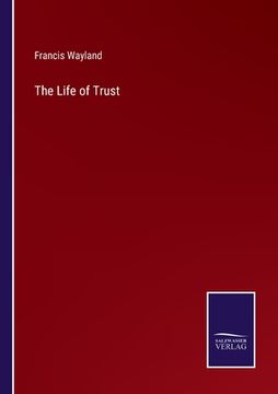portada The Life of Trust (en Inglés)