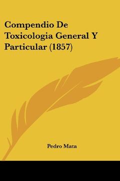 portada Compendio de Toxicologia General y Particular (1857) (in Spanish)