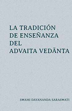 portada La Tradición de Enseñanza del Advaita Vedānta (in Spanish)