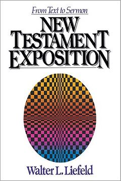 portada new testament exposition: from text to sermon (en Inglés)