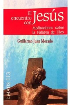 El Encuentro Con Jesús