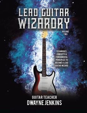 portada Lead Guitar Wizardry: Volume 2 (en Inglés)
