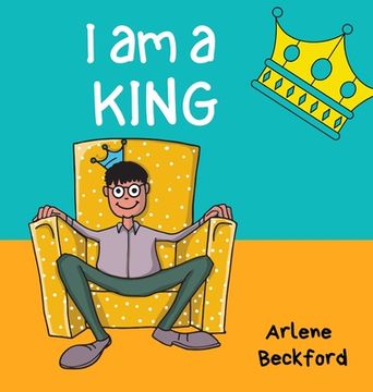 portada I Am a King (en Inglés)