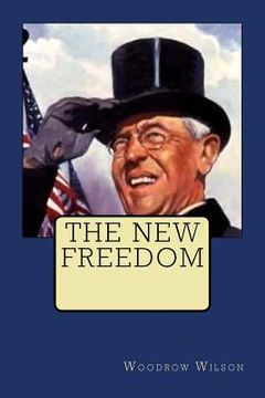 portada The New Freedom (en Inglés)