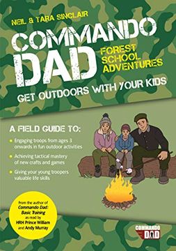 portada Commando Dad: Forest School Adventures: Get Outdoors With Your Kids (en Inglés)